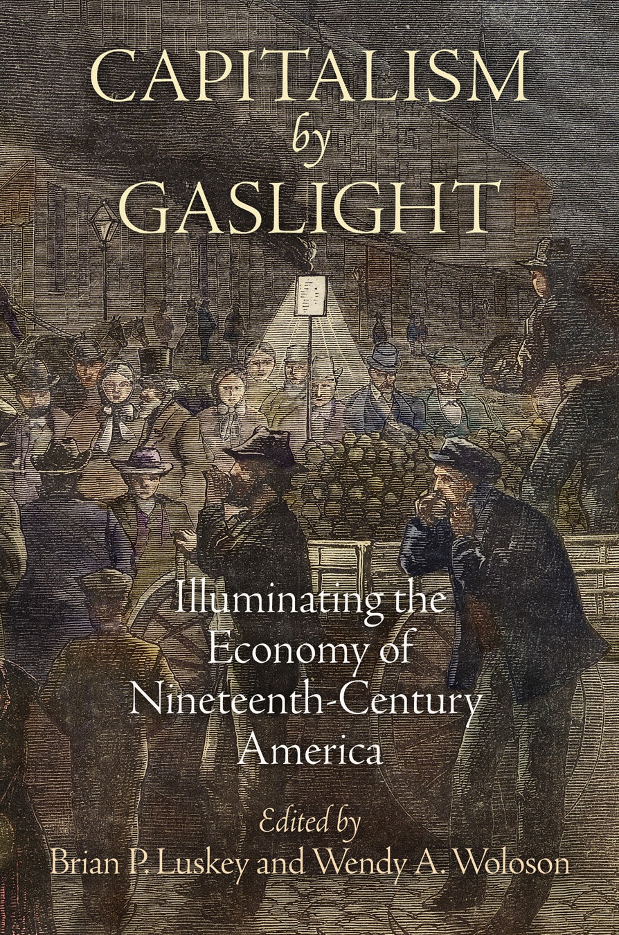 Book cover image for Capitalism by Gaslight ISBN: 9780812291025